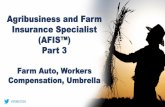 Agribusiness and Farm Insurance Specialist · acquired auto will be included for that coverage only if the insurer already provides that coverage on all autos the insured owns, or