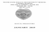 MIAMI-DADE POLICE DEAPRTMENT · miami-dade police department sexual crimes bureau 7955 nw 12 street, suite 321 miami, fl 33126 305-477-1112 sexual predators january 2019