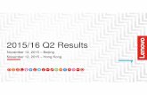 2015/16 Q2 Resultsmms.prnasia.com/00992/20151112/live/investor/...*Before restructuring and one time charges as well as non-cash M&A related accounting charges 9,774 10,475 12,150