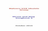 Malvern U3A Ukulele Group Strum and Sing Songbook 9 · Malvern U3A Ukulele Group Strum and Sing Songbook 9 October 2016