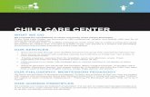 CHILD CARE CENTER · CHILD CARE CENTER WHAT WE DO We promote the compatibility of career and family at the Vienna BioCenter! At the Child Care Center, we are proud to oﬀer professional,