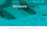 DELEUZE CONNECTIONS Deleuze and Design Deleuze in the same way in which through Deleuze we rethink design