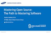 Mastering Open Source: The Path to Mastering SoftwareMastering Open Source: The Path to Mastering Software Ibrahim Haddad, Ph.D. VP R&D, Head of Open Source Group ... fulfillment,