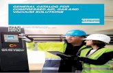 GENERAL CATALOG FOR COMPRESSED AIR, GAS …...GENERAL CATALOG FOR COMPRESSED AIR, GAS AND VACUUM SOLUTIONS FOR 140 YEARS, WE HAVE INCREASED OUR CUSTOMERS' PRODUCTIVITY Atlas Copco