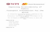Abstract - Worcester Polytechnic Institute · Web viewGenerally, blind and partially sighted commuters do not have equal access to information regarding public transportation, including