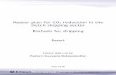 Master plan for CO2 reduction in the Dutch shipping sector ... · Master plan for CO2 reduction in the Dutch shipping sector - Biofuels for shipping Report E4tech (UK) Ltd for Platform