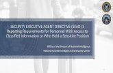 SECURITY EXECUTIVE AGENT DIRECTIVE (SEAD) 3 Reporting ... · •SEAD 3 was developed with subject matter experts across the federal government to promote consistency in personnel