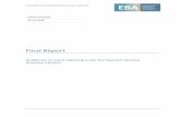 Final Report...payment (e.g. potentially a revised ECB Regulation on payment statistics). 15. The EBA, in close cooperation with the ECB, has endeavoured to ensure that the methodology,