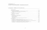 HISTOGRAM Statement - Worcester Polytechnic InstituteHISTOGRAM Statement Overview Histograms are typically used in process capability analysis to compare the distri-bution of measurements