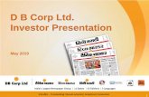 D B Corp Ltd. Investor Presentation Investor Presentation...• - the largest Hindi News Website continues to secure the No. 1 spot in Hindi News • - continues to remain #1 Gujarati