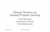 Design Science as Nested Problem Solving · financial evaluation? St, Ph, Go, Cr K Build taxonomy of approaches K Classify approaches K Validate classification K Criteria for taxonomies?
