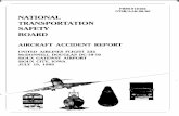 NATIONAL TRANSPORTATION SAFETY BOARD · 2008-09-02 · relevant air traffic control (ATC) communications, cockpit conversations, airplane maneuvers, and airplane and engine system