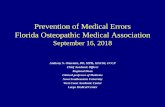 Prevention of Medical Errors Florida Osteopathic Medical ... · Objectives Review and Discuss Based on FBOM •Medical Errors – Overview. ... Nephritis, nephrotic syndrome, and