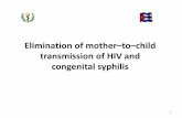Elimination of mother to child transmission of HIV and ...childrenandaids.org/sites/default/files/2018-05/Cuba Validation - EMTCT HIV and...1970: Mother and Child Care Program •At