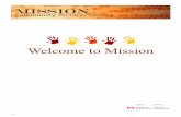 Welcome to Missionmissioncommunityservices.com/wp-content/uploads/2015/03/... · 2020-01-15 · Welcome to Mission. E ... Confirmation of permanent residency and visa counterfoil