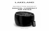 INSTRUCTION BOOKLET - Lakeland · 2019-06-10 · 2 LAKELAND DIGITAL COMPACT AIR FRYER Thank you for choosing the Lakeland Digital Compact Air Fryer. Please take a little time to read