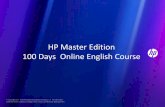 HP Master Edition 100 Days Online English Course · clases pueda dominar las 1,000 palabras y frases esenciales del inglés americano, y saber cómo usarlas en cada momento y situación.