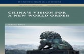 china’s vision for a new world order · Robert J. Herbold The Herbold Group, LLC Carla A. Hills Hills & Company Robert D. Hormats Kissinger Associates, Inc. David Lampton Stanford