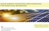 SOLAR ENERGY INCENTIVES AND FINANCING FOR MARYLAND ... · energy Speaking: Taylor Leyden Sol Systems 11. Qualified Energy Conservation Bonds Benefit: Funding eligible projects using
