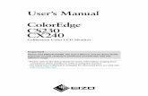 ColorEdge CS230/CX240 User's Manualcdn.cnetcontent.com/50/44/5044c719-ee59-4aeb-a2a0-fab75fe81fb3.pdf · As it takes about 30 minutes (CS230) / 7 minutes (CS240: under our measurement
