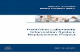 PathWest Laboratory Information System Replacement Project · 2019-06-18 · replacement laboratory information systems. We decided to conduct this performance audit after correspondence