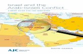 Israel and the Arab-Israeli Conflict...4 Israel and the Arab-Israeli Conflict. His Majesty’s Government view with favour the establishment in Palestine of a national home for the