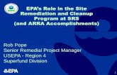 EPA’s Role in the Site Remediation and Cleanup Program at SRS …energy.sc.gov/files/gnac/EPASRSARRABriefingJan2015.pdf · 2015-01-08 · EPA’s Role in the Site Remediation and