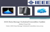 IEEE Data Storage Technical Committee Updatesite.ieee.org/comsoc-dstc/files/2016/09/GC2014Agenda.pdf · 2016-09-02 · IEEE DSTC Goals and activities: •Technical group under IEEE
