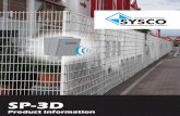 SP-3D - Sysco GmbH · SP-3D Combined sensor for structure borne noise, dynamic tilt and position Combination sensor for seismic, tilt, position and temperature. The SP-3D sensor originated