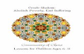 Create Shalom: Abolish Poverty, End Suffering What is Godâ€™s vision for creation (shalom) and how can