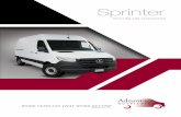 Sprinter · 2019-08-30 · Sprinter UPFITTING AND ACCESSORIES. Who We Are Advantage Outfitters is a commercial vehicle upfitter, specializing in storage equipment and accessories