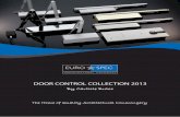 By Carlisle Brass · 2015-12-17 · Eurospec Door Control Collection by Carlisle Brass. Carlisle Brass is an ISO 14001:2004 and ISO 9001:2008 accredited company. High Performance