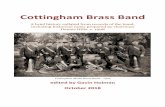 Cottingham Brass Band · 2019-08-01 · Cottingham Brass Band A brief history collated from records of the band, including historical notes prepared by chairman Dennis Hills, c. 1998