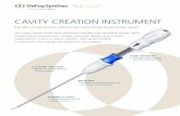 CAVITY CREATION INSTRUMENTsynthes.vo.llnwd.net/o16/LLNWMB8/US Mobile/Synthes North... · 2016-05-05 · CAVITY CREATION INSTRUMENT For the creation of a void in the cancellous bone