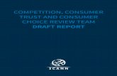 COMPETITION, CONSUMER TRUST AND …...III. Background on the Competition, Consumer Trust and Consumer Choice Review IV. History of the New gTLD Program V. Data-Driven Analysis: Recommendations