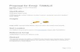 Proposal for Emoji: TAMALE - Unicode 2019-04-24آ  This proposal suggests the TAMALE emoji depict food