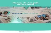 Manual de Acogida Asisa Dental - uniad.es · ASISA DENTAL : GRUPO DE EMPRESAS The Dotlab, es un labotario protésico propio especializado en prótesis fija fundamentalmente aunque