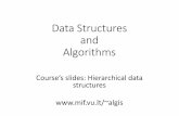 Data Structures and Algorithmsalgis/dsax/Data-structures-3.pdfTrees ò Linear access time of linked lists is prohibitive ò Does there exist any simple data structure for which the