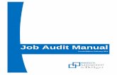 Job Audit Manual - Minnesota · Job Audit Request memo [See also Appendix B.1: Job Audit Request Memos/Forms] At a minimum, the cover memo should tell what is being requested, why