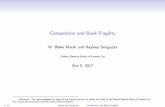 Competition and Bank Fragility - Community Banking/media/files/... · Competition and Bank Fragility W. Blake Marsh and Rajdeep Sengupta Federal Reserve Bank of Kansas City Oct 5,