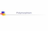 PolymorphismTwo Ways to Enable Polymorphism In Java there are two ways to "guarantee" that a class has some behavior (method): 1. Inheritance If a superclass has a method, then all