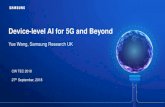 Device-level AI for 5G and Beyond - Cambridge Wireless · 2018-10-01 · An UE example –AI for cell selection Increasingly complicated procedures in cell selection and reselection