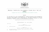 Motor Vehicle Accident Fund Act 10 of 2007 Vehicle... · Web viewMotor Vehicle Accident Fund Act 10 of 2007 (GG 3970) brought into force on 2 May 2008 by GN 103/2008 (GG 4040) ACT