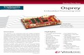 Product Data Sheet Osprey - Unitronix · Osprey Embedded Processing Unit Overview The OSPREY is an extremely small and rugged embedded computer. It has been engineered and tested