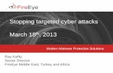Stopping targeted cyber attacks March 18th, 2013 Security Workshop/0011___Ray... · Exploitation of system1 3 Callbacks and control established 2 Malware executable download Compromised1