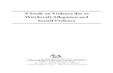 A Study on Violence due to Witchcraft Allegation and ...4;A Study on Violence due to Witchcraft Allegation and Sexual Violence A Study on Violence due to Witchcraft Allegation: 2011
