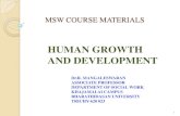 HUMAN GROWTH AND DEVELOPMENTDevelopmental Psychology Definition, Stages of development, Developmental mile stones. Pre-natal development, Delivery, Birth trauma, Infancy, Babyhood,