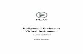 Hollywood Orchestra Virtual Instrumentmedia.soundsonline.com/manuals/EW-Hollywood-Orchestra-Silver-User... · Orchestra library, and need to open the manual for the PLAY System as