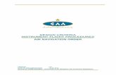 DESIGN CRITERIA INSTRUMENT FLIGHT PROCEDURES AIR ... · DESIGN CRITERIA INSTRUMENT FLIGHT PROCEDURES A. AUTHORITY: A1. This Air Navigation Order (ANO) has been issued in pursuance