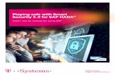 Playing safe with Smart Security 3.0 for SAP HANA · 3 Valueable insights on SAP S/4HANA ® transformation – expert interview, une Interview Marcus, what makes SAP HANA® so different